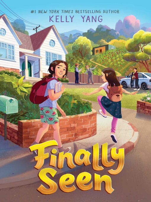 Title details for Finally Seen by Kelly Yang - Available